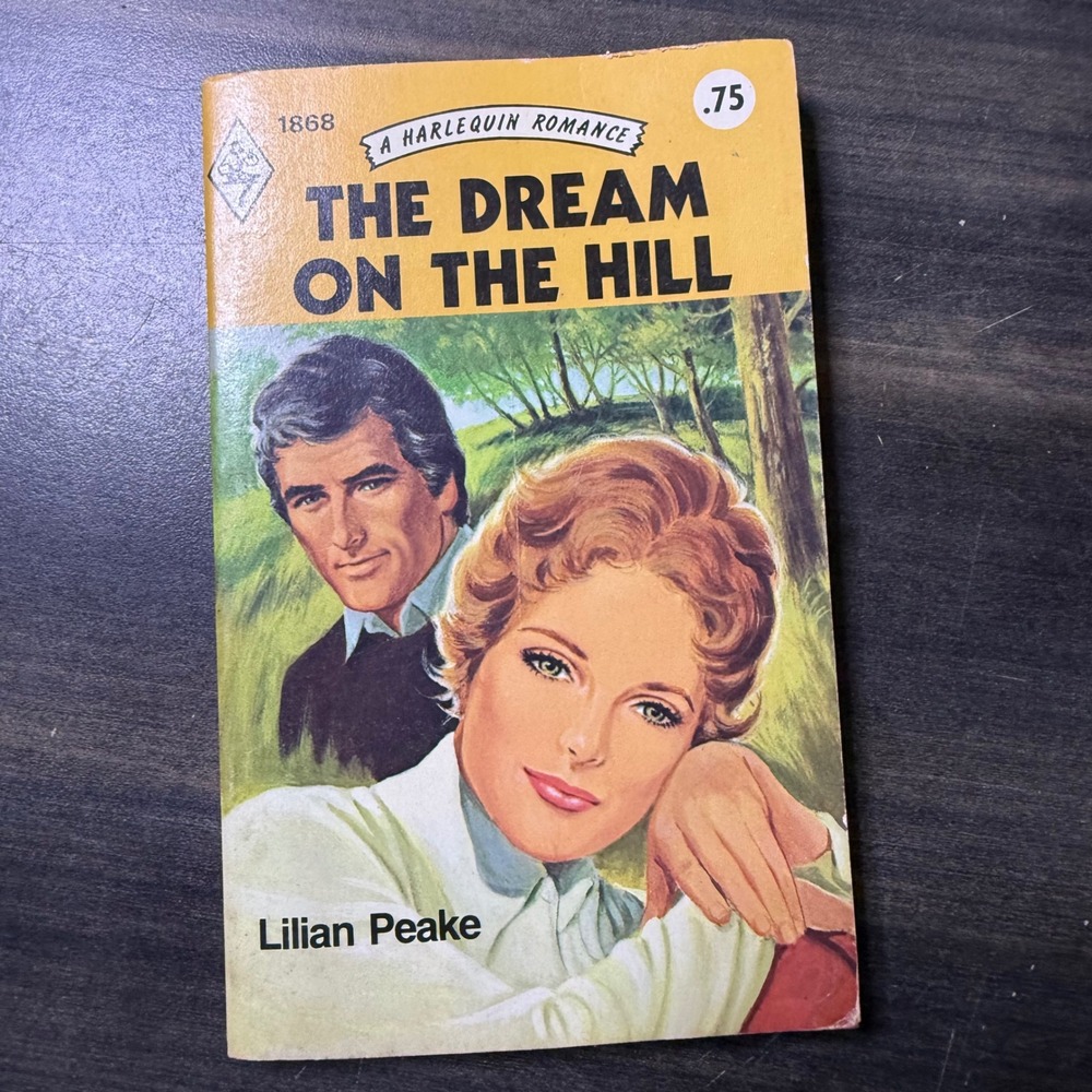 The Dream on the Hill by Lilian Peake Harlequin Romance 1868 Vintage Paperback